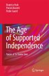 The Age of Supported Independence - Bild 1
