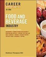 Career Opportunities in the Food and Beverage Industry - Hill, Kathleen Thompson