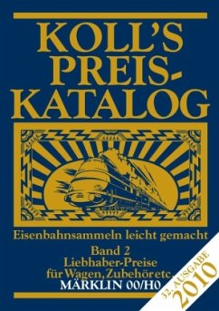 Koll's Preiskatalog 2010 - Koll, Joachim