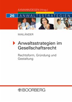 Anwaltsstrategien im Gesellschaftsrecht - Mailänder, Peter O.