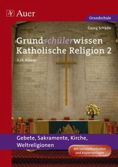 Grundschülerwissen Katholische Religion 2 - Schädle, Georg