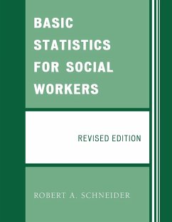 Basic Statistics for Social Workers - Schneider, Robert A.