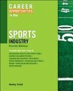 Career Opportunities in the Sports Industry - Field, Shelly