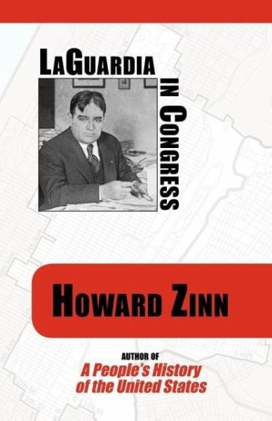 LaGuardia in Congress LaGuardia in Congress