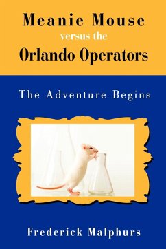 Meanie Mouse Versus the Orlando Operators - Frederick Malphurs, Malphurs; Frederick Malphurs