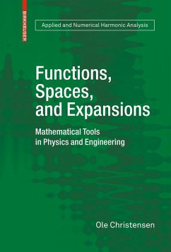 Functions, Spaces, and Expansions - Christensen, Ole
