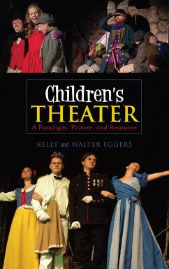 Children's Theater - Eggers, Kelly; Eggers, Walter