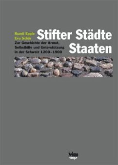 Stifter, Städte, Staaten - Epple, Ruedi;Schär, Eva