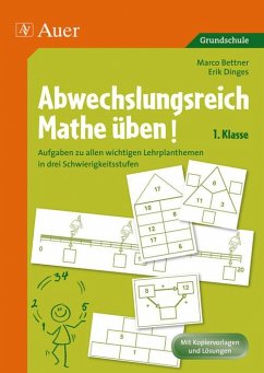 Abwechslungsreich Mathe üben 1. Klasse - Bettner, Marco; Dinges, Erik