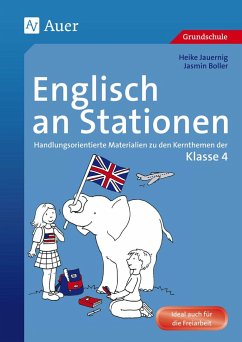 Englisch an Stationen. Klasse 4 - Boller, Jasmin;Jauernig, Heike