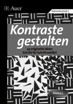 Kontraste gestalten - Sautter, Helga