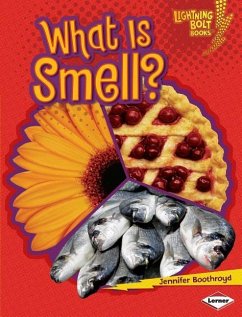 What Is Smell? - Boothroyd, Jennifer