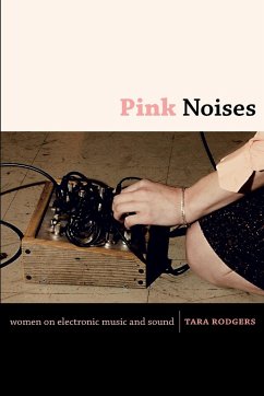 Pink Noises - Rodgers, Tara