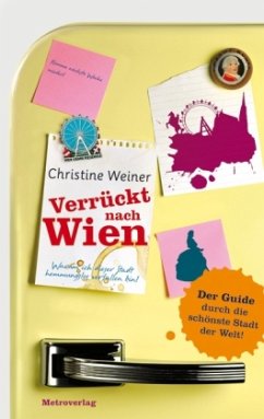 Verrückt nach Wien - Weiner, Christine