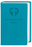 Gute Nachricht Bibel, Taschenausgabe, aquamarin