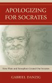 Apologizing for Socrates