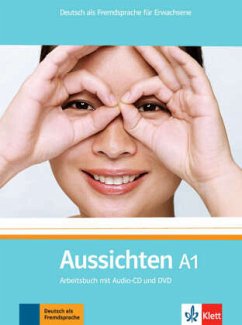 Arbeitsbuch, m. Audio-CD u. 1 DVD / Aussichten A1