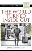 The World Turned Inside Out