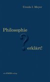 Philosophie ? erklärt!