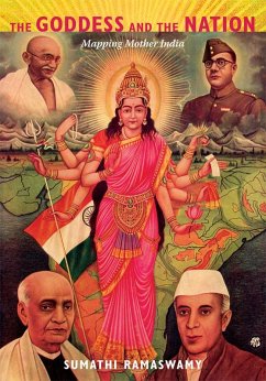 The Goddess and the Nation - Ramaswamy, Sumathi