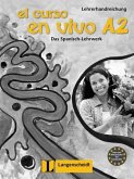El curso en vivo A2 - Lehrerhandreichung El curso en vivo A2 - Lehrerhandreichung