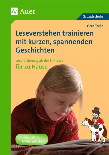 Leseverstehen Trainieren Mit Kurzen Spannenden Geschichten Von Gero Tacke Schulbucher Portofrei Bei Bucher De