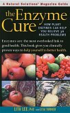 The Enzyme Cure: How Plant Enzymes Can Help You Relieve 36 Health Problems