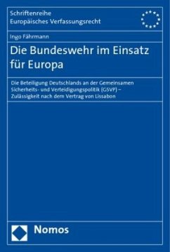 Die Bundeswehr im Einsatz für Europa - Fährmann, Ingo