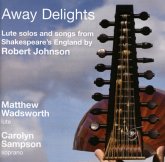 Away Delights-Lute Solos & Songs