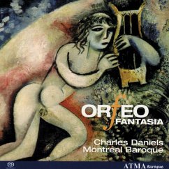 Orfeo Fantasia - Daniels,Charles/Montréal Baroque
