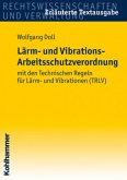 Lärm- und Vibrations-Arbeitsschutzverordnung (LärmVibrationsArbSchV)