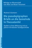 Die pseudepigraphen Briefe an die Gemeinde in Thessaloniki