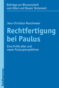 Rechtfertigung bei Paulus - Maschmeier, Jens-Christian