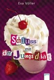 Schluss mit der Jungsdiät Schluss mit der Jungsdiät