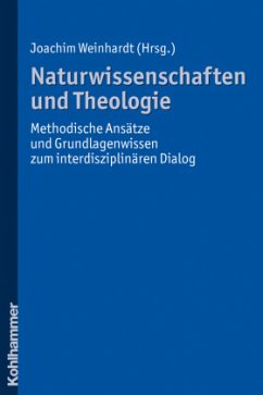 Naturwissenschaften und Theologie - Joachim Weinhardt