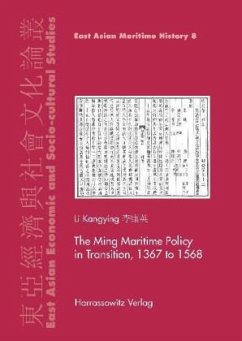 The Ming Maritime Policy in Transition, 1368 to 1567 - Li, Kangying