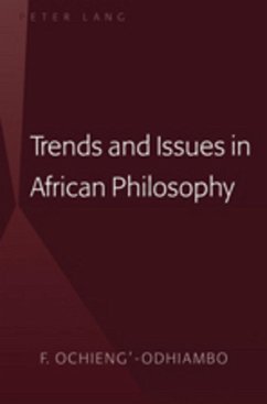 Trends and Issues in African Philosophy - Ochieng-Odhiambo, Frederick