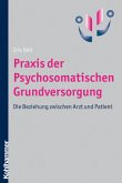 Praxis der Psychosomatischen Grundversorgung