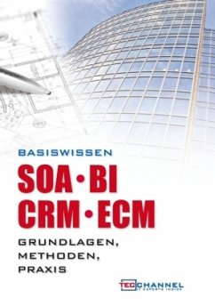 Basiswissen SOA - BI - CRM - ECM