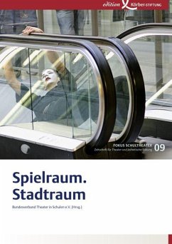 Fokus Schultheater 09. Spielraum.Stadtraum