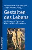 Gestalten des Lebens