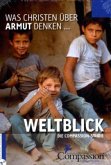 WELTBLICK - Was Christen über Armut denken ...