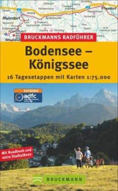 Bruckmanns Radführer Bodensee - Königssee - Brönner, Thorsten
