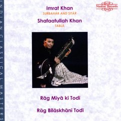 Rag Miya Ki Todi/Rag Bilaskhan - Khan,Imrat/Shafaatullah,Vajaha