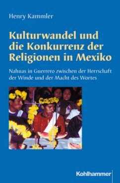 Cover Kulturwandel und die Konkurrenz der Religionen in Mexiko