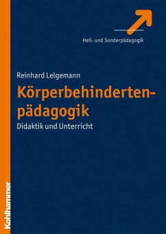 Körperbehindertenpädagogik - Lelgemann, Reinhard