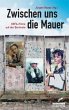 Zwischen uns die Mauer - Bild 1