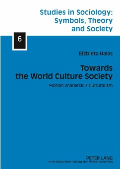 Towards the World Culture Society - Halas, Elzbieta