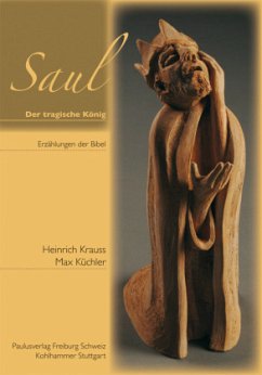 Saul - der tragische König - Krauss, Heinrich;Küchler, Max