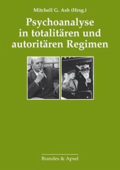 Psychoanalyse in totalitären und autoritären Regimen
